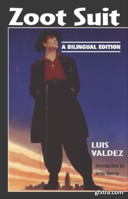 Zoot Suit A Bilingual Edition