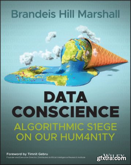 Data Conscience Algorithmic Siege on our Humanity (True EPUB)