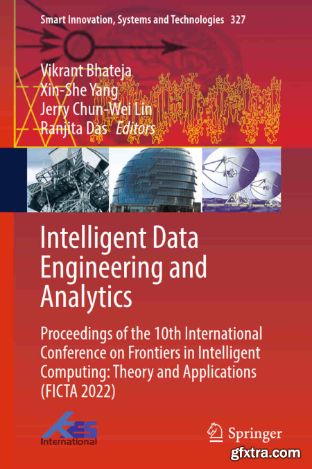 Intelligent Data Engineering and Analytics Proceedings of the 10th International Conference on Frontiers