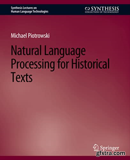 Natural Language Processing for Historical Texts