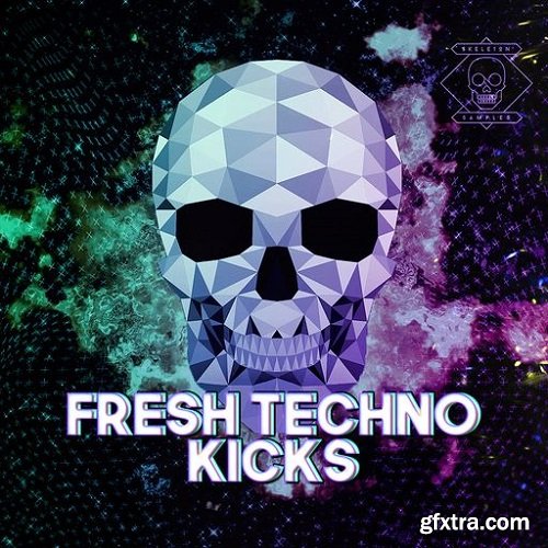 Skeleton Samples FRESH TECHNO KICKS