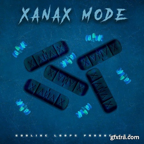 Godlike Loops Xanax Mode