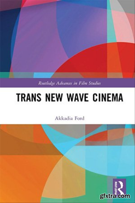 Trans New Wave Cinema