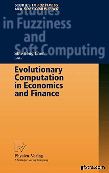 Evolutionary Computation in Economics and Finance