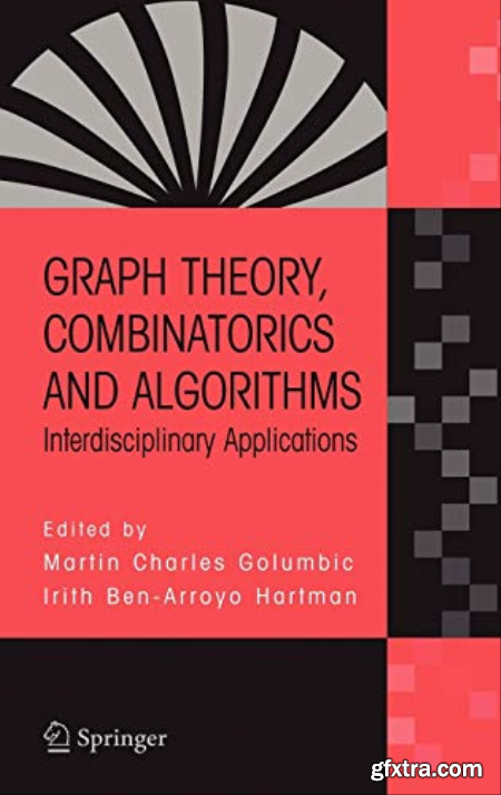 Graph Theory, Combinatorics and Algorithms Interdisciplinary Applications (True PDF)