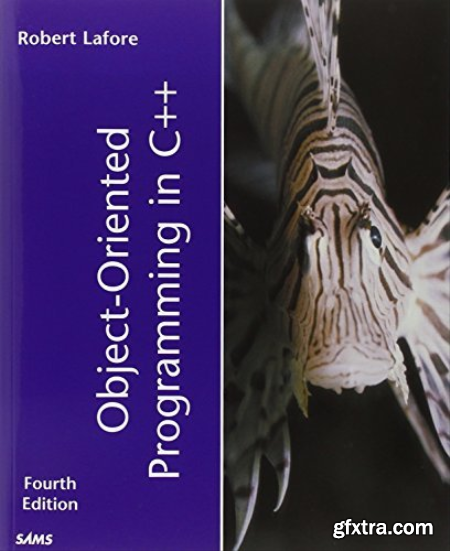 Object Oriented Programming in C++ by Robert Lafore