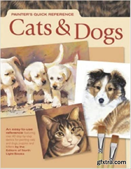 Painter\'s Quick Reference - Cats & Dogs