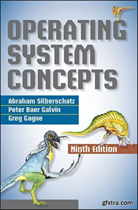 Operating System Concepts, Ninth Edition (True PDF)
