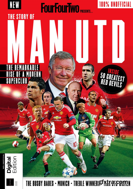 FourFourTwoPresents - The Story of Man Utd, 2nd Edition, 2023