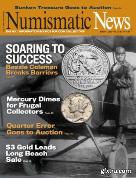 Numismatic News - Vol. 72 No. 8, March 14, 2023