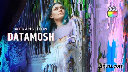 MotionVFX - mTransition Datamosh for Final Cut Pro