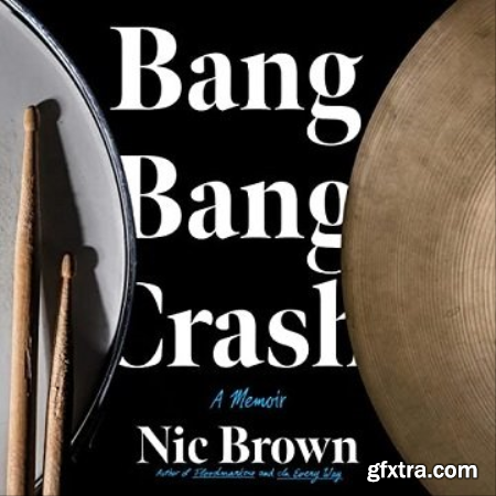 Bang Bang Crash [Audiobook]