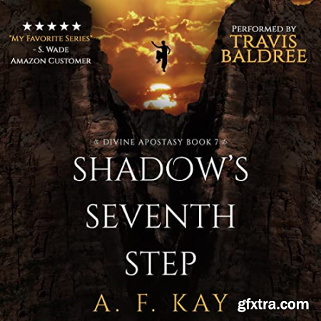 Shadow\'s Seventh Step A Fantasy LitRPG Adventure (Divine Apostasy, Book 7) [Audiobook]