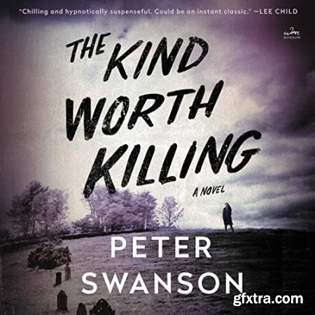 The Kind Worth Killing [Audiobook]