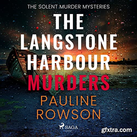 The Langstone Harbour Murders Solent Murder Mystery 2 [Audiobook]