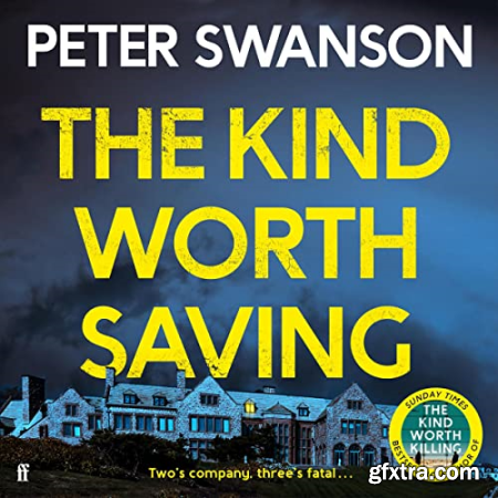 The Kind Worth Saving [Audiobook]