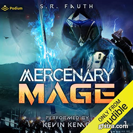 Mercenary Mage Mercenary Mage, Book 1 [Audiobook]