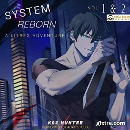 System Reborn Vol 1 & 2 A LitRPG Adventure [Audiobook]