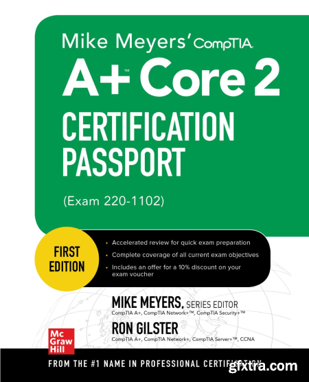 Mike Meyers\' CompTIA A+ Core 2 Certification Passport (Exam 220-1102) (True PDF)