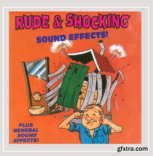 Anton Hughes Rude & Shocking Sound Effects