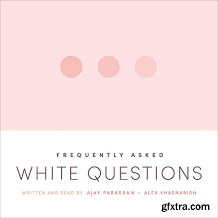 Frequently Asked White Questions [Audiobook]