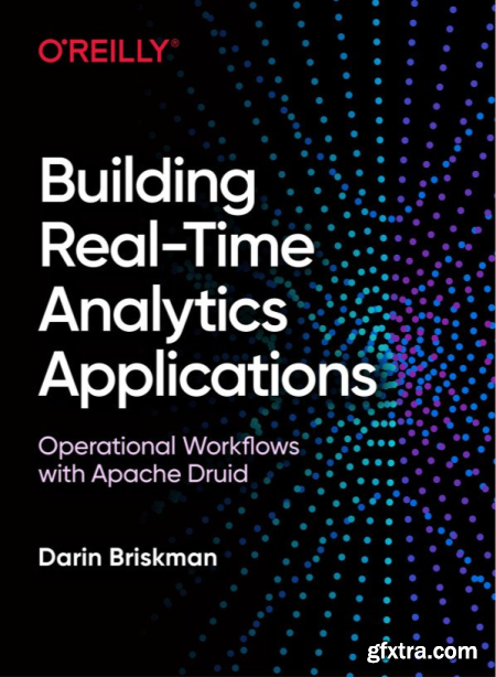 Building Real-Time Analytics Applications