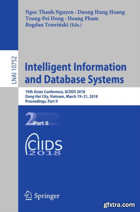 Intelligent Information and Database Systems 10th Asian Conference, Part II