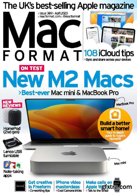 MacFormat UK - Issue 389, April 2023