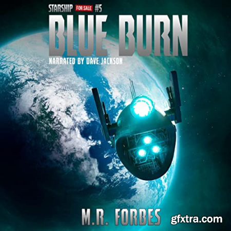 Blue Burn Starship for Sale, Book 5 [Audiobook]