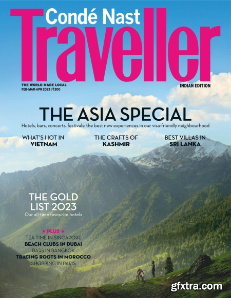 Conde Nast Traveller India - FebruaryMarchApril 2023