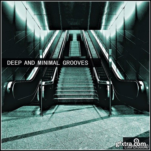 Loopersound Deep and Minimal Grooves