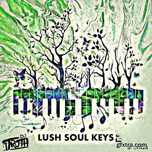 DJ 1Truth Lush Soul Keys 2