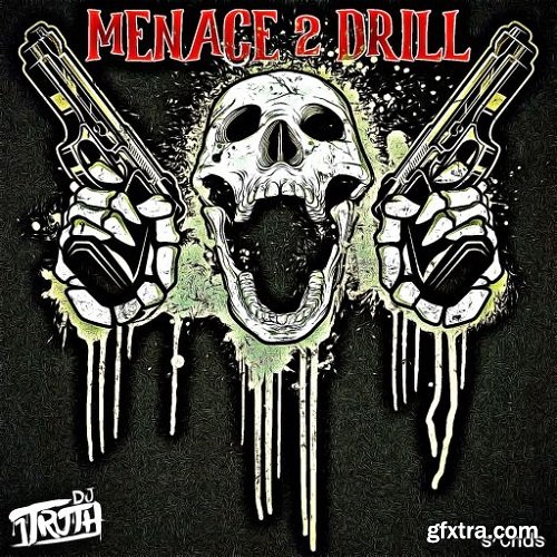 DJ 1Truth Menace 2 Drill