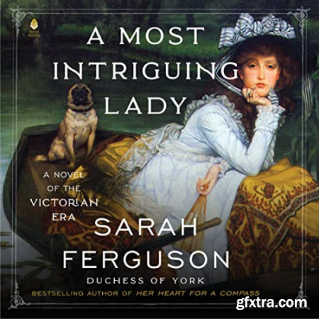 A Most Intriguing Lady [Audiobook]