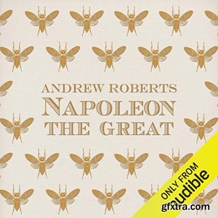 Napoleon the Great [Audiobook]