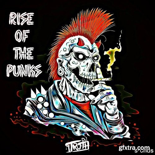 DJ 1Truth Rise Of The Punks