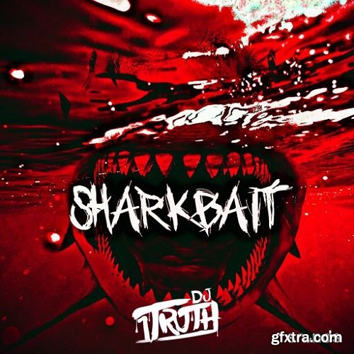 DJ 1Truth Shark Bait