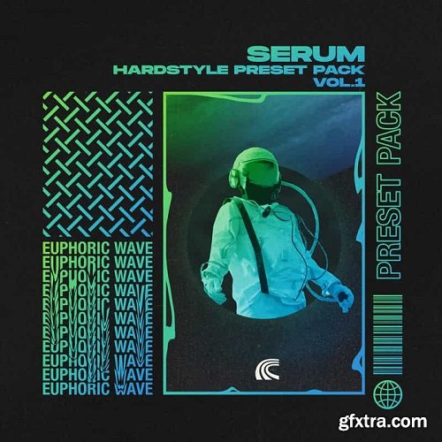 Euphoric Wave Serum Hardstyle Preset Pack 1