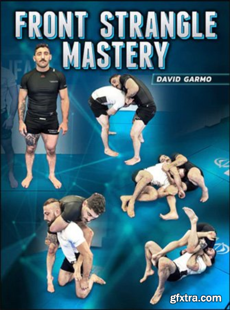 BJJ Fanatics - Front Strangle Mastery