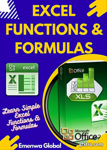 Excel Functions and Formulas Learn Simple Excel Functions and Formulas [EPUB]