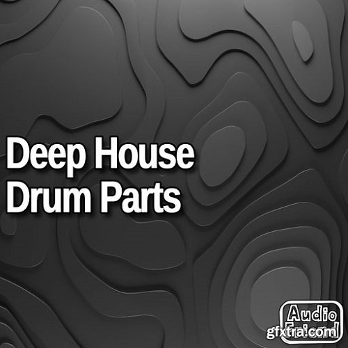 AudioFriend Deep House Drum Parts