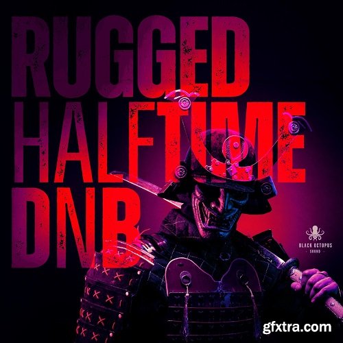 Black Octopus Sound Rugged Halftime DnB