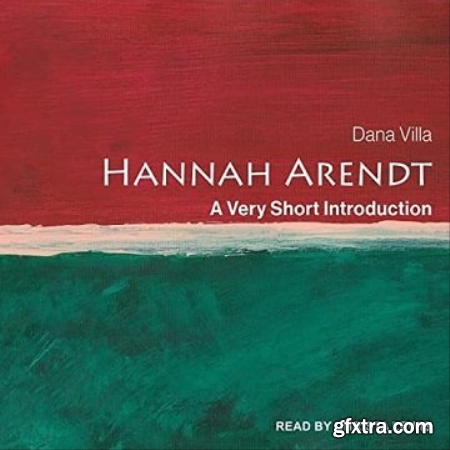 Hannah Arendt A Very Short Introduction [Audiobook]