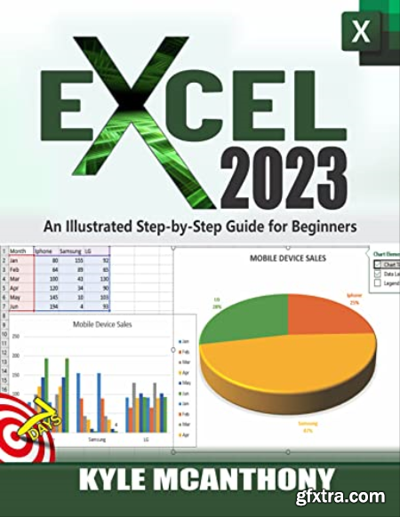 EXCEL 2023 An Illustrated Step-by-Step Guide for Beginners