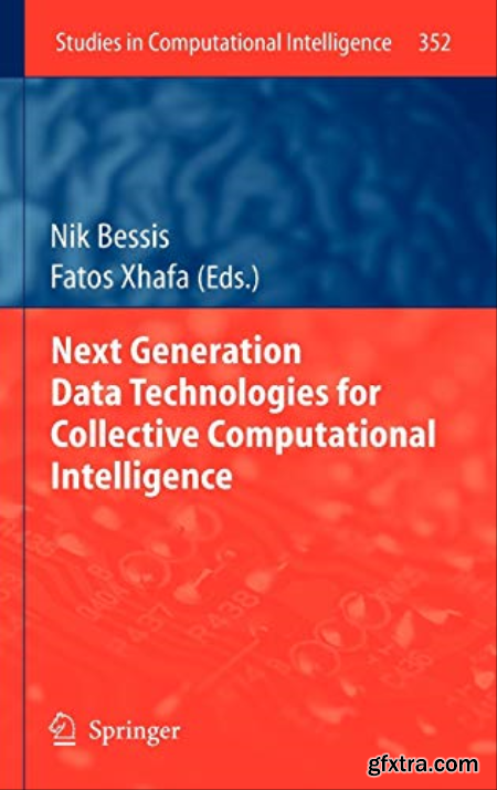 Next Generation Data Technologies for Collective Computational Intelligence