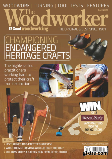 The Woodworker & Woodturner - April 2023