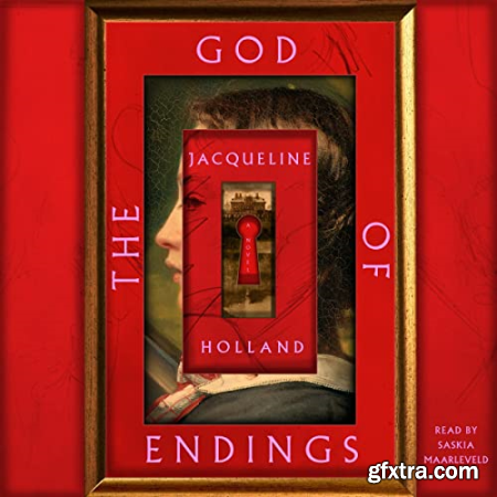 The God of Endings [Audiobook]