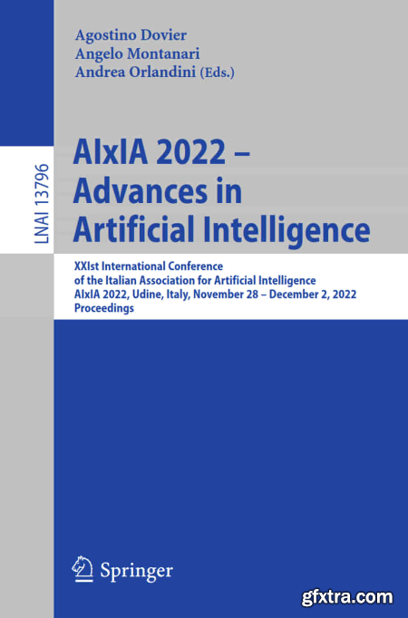 AIxIA 2022 – Advances in Artificial Intelligence XXIst International Conference of the Italian Association