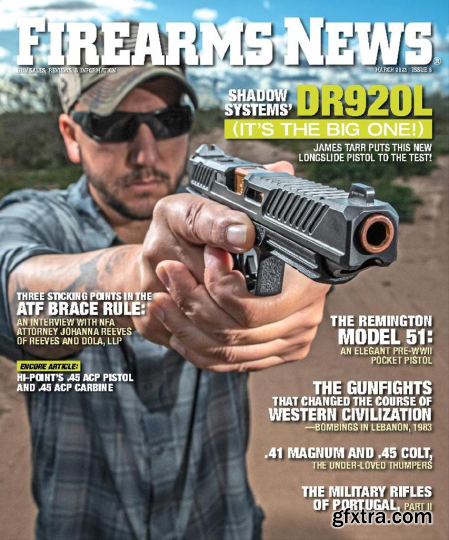 Firearms News - Volume 77, Issue 6, March 2023