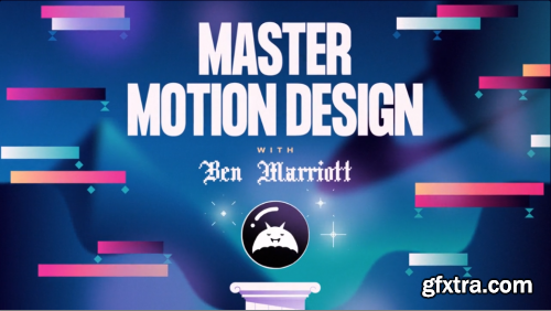 Master Motion Design with Ben Marriott